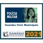 Polícia Militar - Guardas Civís Municipais (DAMÁSIO 2021) Guarda Civil Municipal